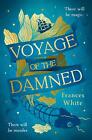 Voyage of the Damned: Catch the fantasy debut on everyone&#39;s lips, simply put - M