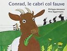 Conrad, Le Cabri Col Fauve De Amman Philippe | Livre | État Bon