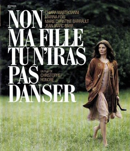BLU RAY - NON MA FILLE TU N'IRAS PAS DANSER - Chiara Mastroianni - Imagen 1 de 2