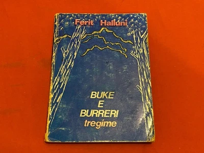 OLD ALBANIA BOOK BUKE E BURRERI 1980 FERIT HALLUNI TREGIME - image 1 of 4