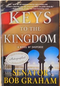 Senator Bob Graham~Keys To The Kingdom~SIGNED~1st Edition/1st Printing~Hardcover - Picture 1 of 2