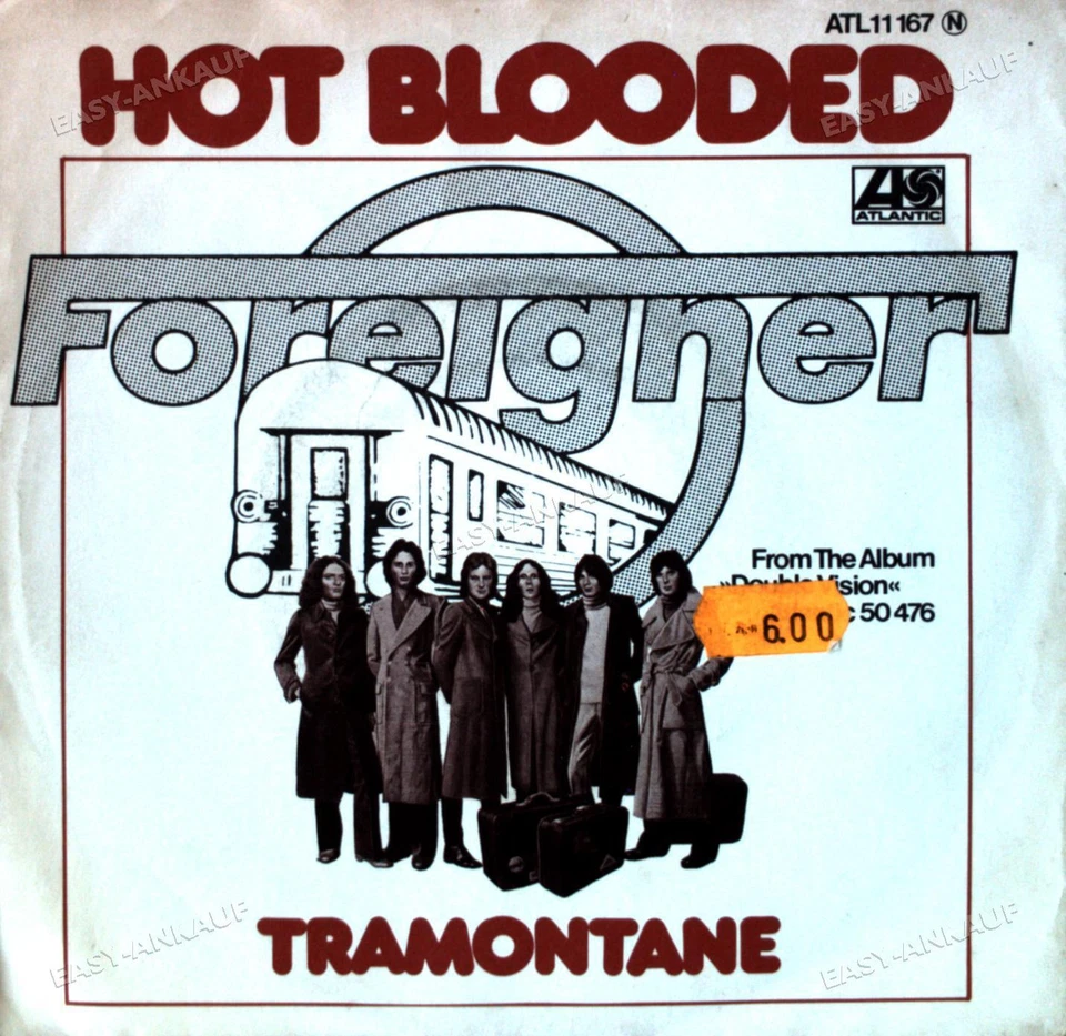 Foreigner - Hot Blooded / Tramontane 7in (VG/VG) . - Image 1 of 1