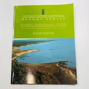 Gurig National Park First 10 Years Joint Management Book Cobourg Peninsula - Picture 1 of 10