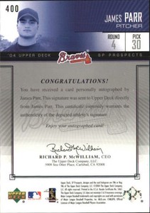 2004 SP Prospects Atlanta Braves Baseball Card #400 James Parr Rookie Auto /400