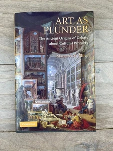 Art as Plunder Margaret M Miles 2008 First Edition Cultural Property Cambridge - Picture 1 of 8