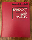 Radiologie der Knochenerkrankungen von George B. Greenfield (1980, Hardcover, überarbeitet...