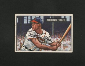 1951 BOWMAN BASEBALL CARD #222 THURMAN TUCKER AUTOGRAPHED SIGNED CLEVELAND TRIBE