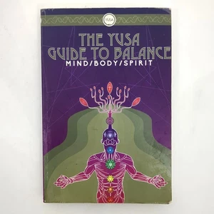 The Yusa Guide to Balance Mindfulness Self-Help Holistic Paperback Book 2014 - Picture 1 of 22