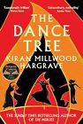 9781529005189 The dance tree: Kiran Millwood Hargrave - Kiran Millwood Hargrave