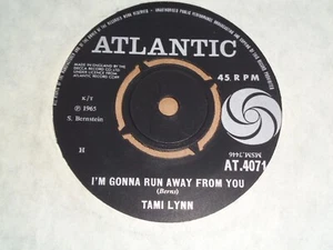 Tami Lynn - I'm Gonna Run Away From You Atlantic 45 - Bild 1 von 2