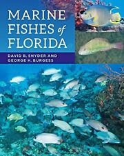 Marine Fishes of Florida, Snyder, Burgess 9781421418728 Fast Free Shipping+=