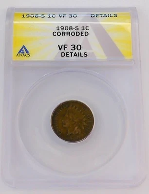 1908-S Indian Head Cent ANACS VF30 Corroded (510) - Image 1 of 4