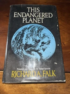 This Endangered Planet by Richard A. Falk First Edition HB DJ - Imagen 1 de 9