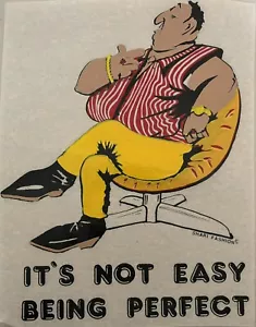 Original Vintage It’s Not Easy Being Perfect Iron On Transfer - Picture 1 of 1