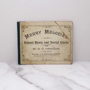 Antique Book: Merry Melodies for the School Room and Social Circle (1895) - Picture 1 of 11