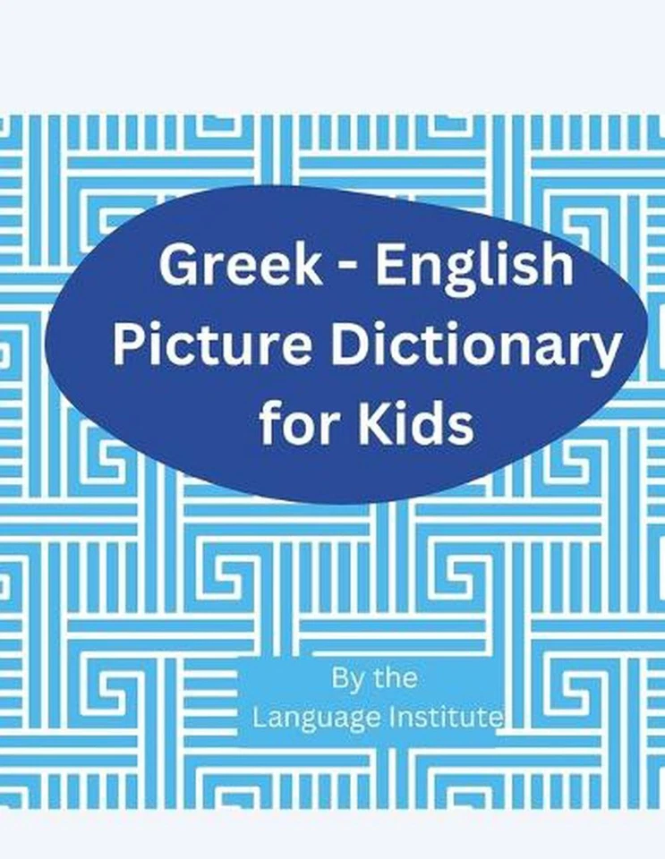 Greek-English Children Picture Dictionary: Over 2000 Words by Language Institute - Image 1 of 1