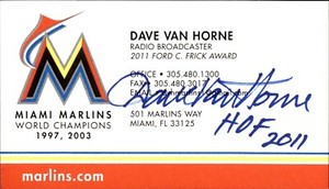 Dave Van Horne Signed Business Card Autographed Marlins HOF 66372