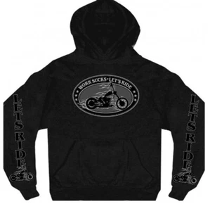 Work Sucks Lets Ride Oval Hoodie - Picture 1 of 2