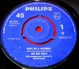 Jan And Kelly Make Me A Doormat 7" UK ORIG 1963 Philips I Could Have Died VINYL - Picture 1 of 4