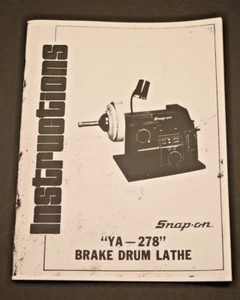 Snap On YA-278 / Kwik Way Disc & Drum Brake Lathe Operating Manual - Picture 1 of 1
