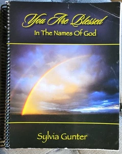 Sylvia Gunter YOU ARE BLESSED IN THE NAMES OF GOD Spiral Bound 2008 CLEAN - Imagen 1 de 6