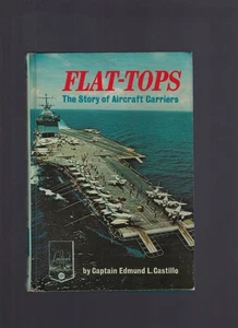 Flat-Tops: The Story of Aircraft Carriers Landmark #121 Hardback Rare! - Picture 1 of 9