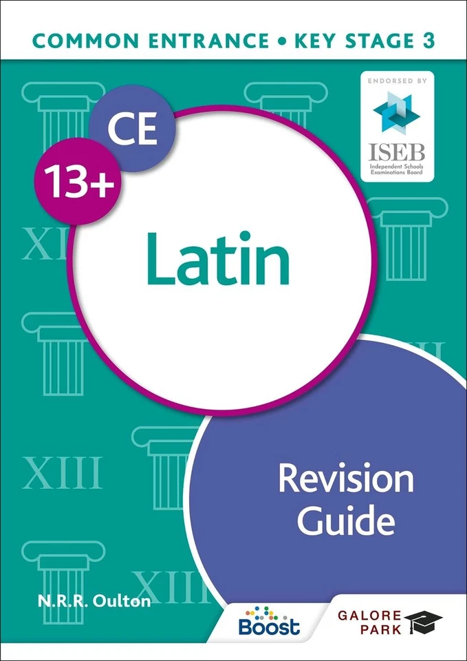 Common Entrance 13+ Latin Revision Guide by N.R.R. Oulton Paperback Book - Image 1 of 1