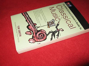 The NPR Curious Listener's Guide to Classical Music ~ Tim SMITH GRAN GUÍA - Imagen 1 de 1