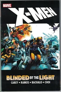 * X-MEN BLINDED BY THE LIGHT TP TPB Mike Carey Chris Bachalo Rogue Cable NEW VF - Picture 1 of 2