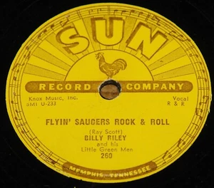 BILLY RILEY FLYIN SAUCERS ROCK ROLL b/w I WANT BABY USA SUN 78 RPM E EXCELLENT - Imagen 1 de 4