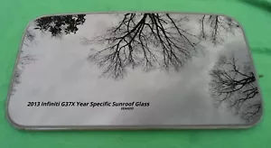 2013 INFINITI G37 G37X SEDAN YEAR SPECIFIC OEM FACTORY SUNROOF GLASS FREE SHIP - Picture 1 of 7