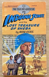 Find Your Fate ~ #2 ~ Indiana Jones and the Lost Treasure of Sheba ~ Rose Estes - Picture 1 of 5