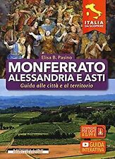 Monferrato, Alessandria e Asti. Guida alle città e al terr... | Livre | état bon