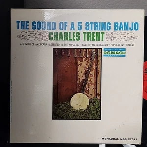 The Sound of a 5 String Banjo - Charles Trent 12" Vinyl LP Smash Records MONO - Picture 1 of 4