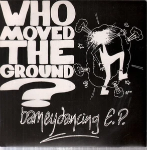 Who Moved the Ground Barneydancing E.p. 7" vinyl UK Icarus 1993 3 tack with - Picture 1 of 2