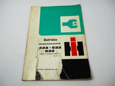 IHC 433 533 633 V + E Version Getriebe Werkstatthandbuch Reparaturanleitung 1975 - Bild 1 von 3