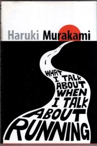 What I Talk About When I Talk About Running : Haruki Murakami - Picture 1 of 1