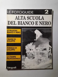 rivista di foto le fotoguide 2 - alta scuola del bianco e nero - TUTTI FOTOGRAFI - Foto 1 di 3