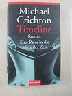 die Reise günstig Kaufen-} Michael Crichton - Timeline - Eine Reise in die Mitte der Zeit