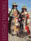 Tibetan Dress: In Amdo & Kham By Gina Corrigan, New Book, Free & Fast Delivery,