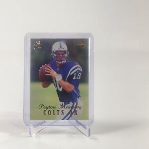 PEYTON MANNING 1998 COLLECTOR’S EDGE 1ST PLACE ROOKIE CARD RC #135 Gold