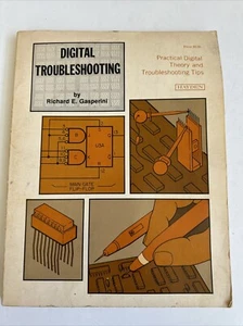 DIGITAL TROUBLESHOOTING Richard E Gasperini 1976 Vintage Electronic Technologies - Picture 1 of 2