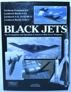 Black Jets: The Development and Operation of America's Most Secret Warplanes 🏅 - Picture 1 of 3