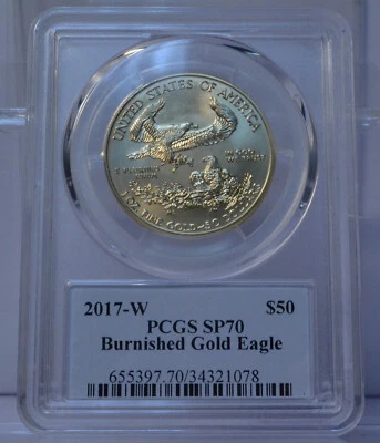 2017-W $50 AMERICAN BURNISHED GOLD EAGLE PCGS SP70 SIGNED THOMAS S. CLEVELAND - Image 1 of 4