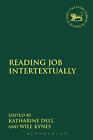 Reading Job Intertextually By Dr. Katharine J. Dell (English) Paperback Book