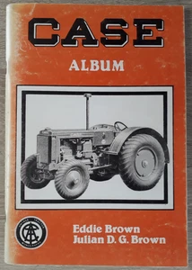 Case Album 1982 by Eddie and Julian Brown - Vintage Tractor Album - Picture 1 of 10
