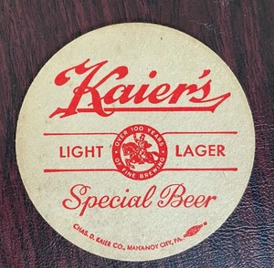 Kaiser’s Light Lager Special Beer Coaster Mahandy City Pa Red Lettering - Picture 1 of 2