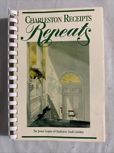 Charleston Receipts Repeats Southern Recipes 1986 Junior League SC Cookbook. - Foto 1 di 9