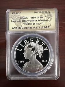 AMERICAN LIBERTY 2017 P ANACS PF69 DCAM PROOF 225TH ANNIVERSARY SILVER COIN - Picture 1 of 2