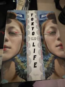 Tokyo Life: Art and Design Hardcover Rizzoli 2010 - Picture 1 of 4